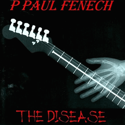 P. Paul Fenech : The Disease